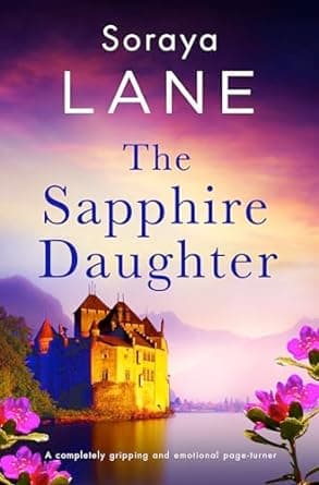 Cover of The Sapphire Daughter by Soraya M. Lane
