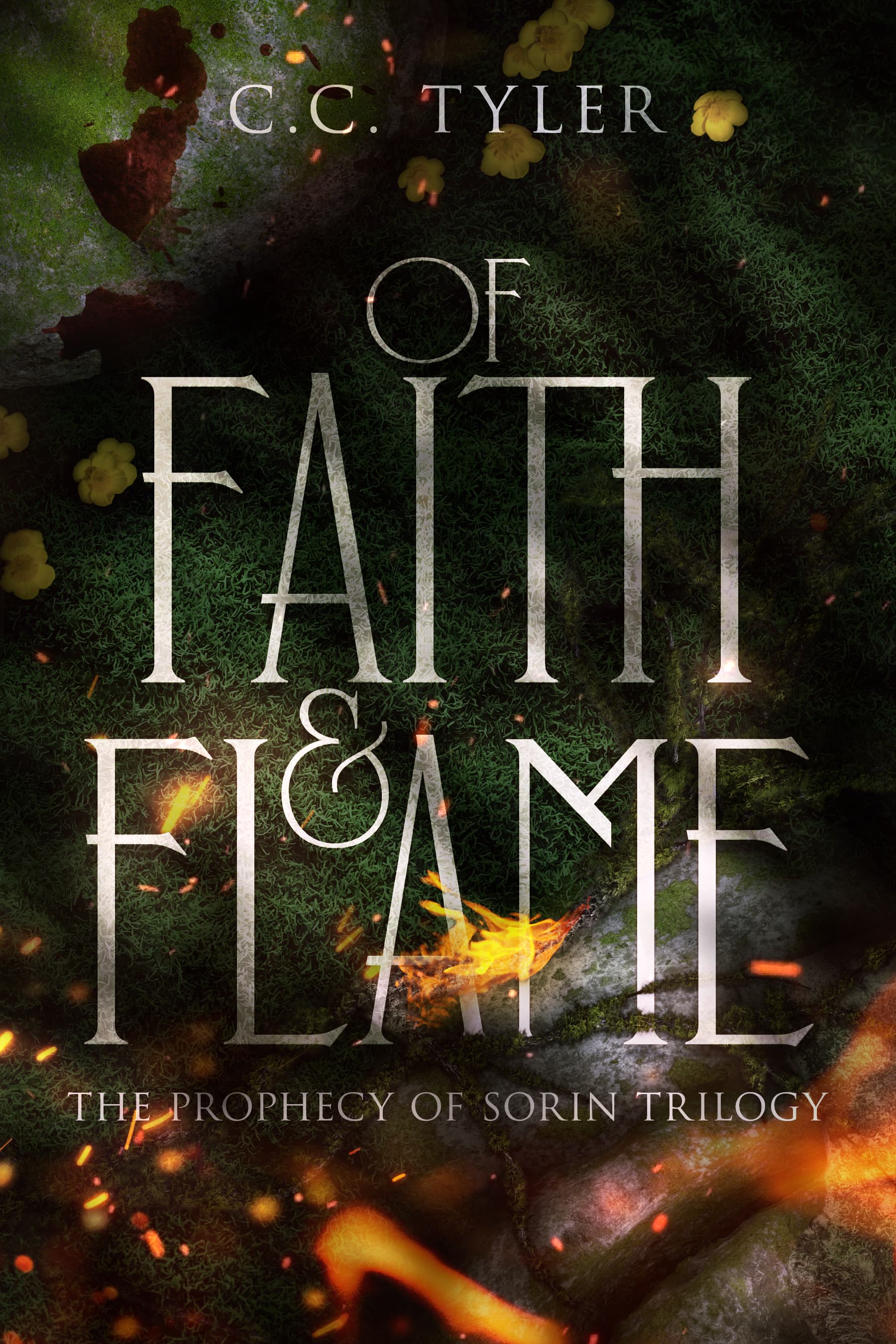 Cover of Of Faith & Flame by C. C. Tyler
