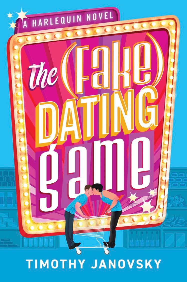 Cover of The (Fake) Dating Game by Timothy Janovsky