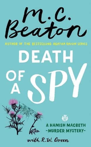 Cover of Death of a Spy by M.C. Beaton, R.W. Green