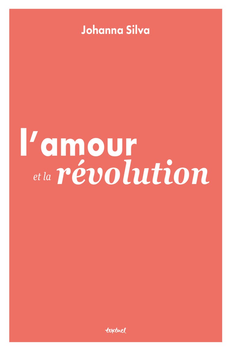 Cover of L'Amour et la révolution by Johanna Silva