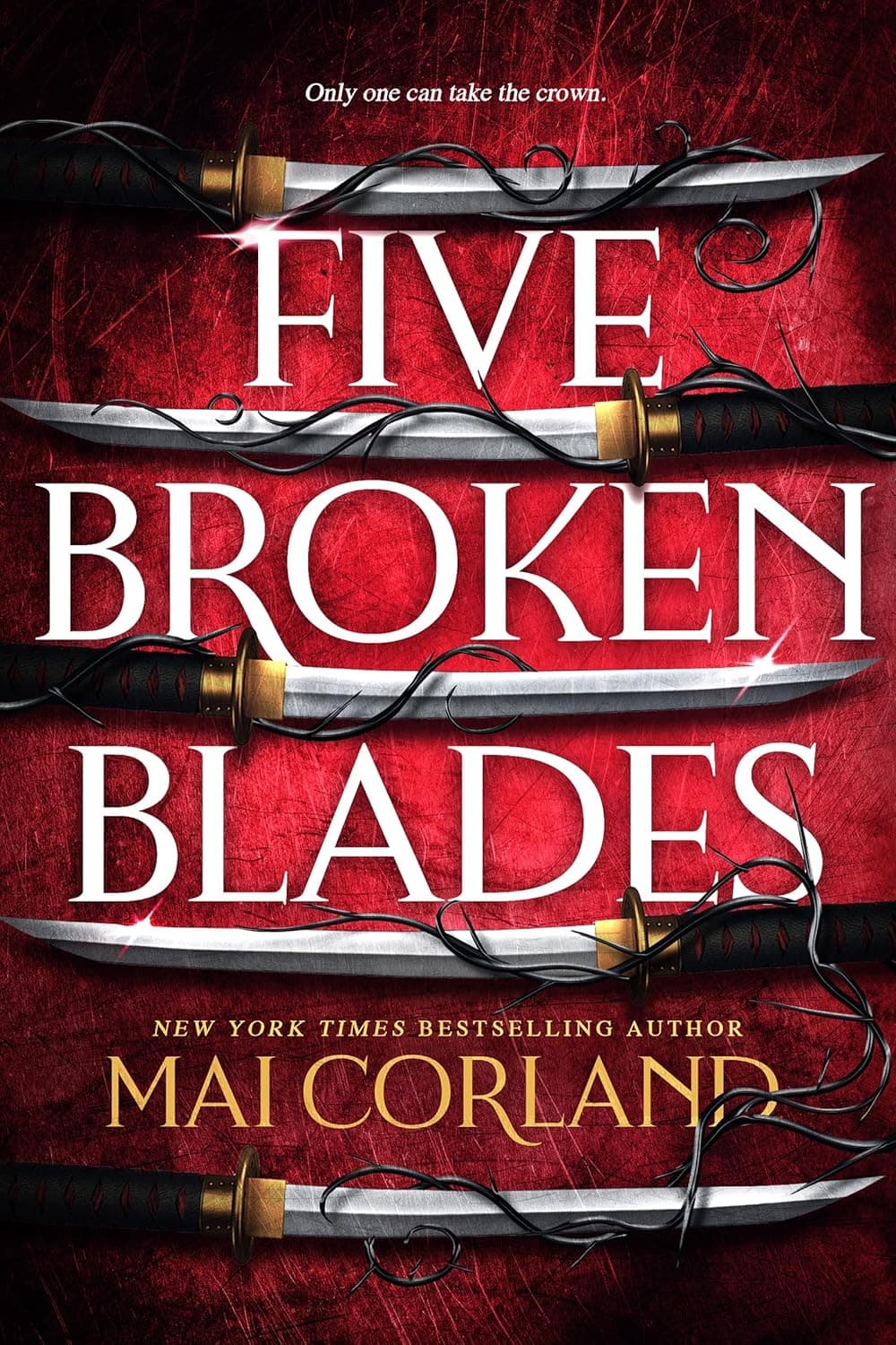 Cover of Five Broken Blades by Mai Corland