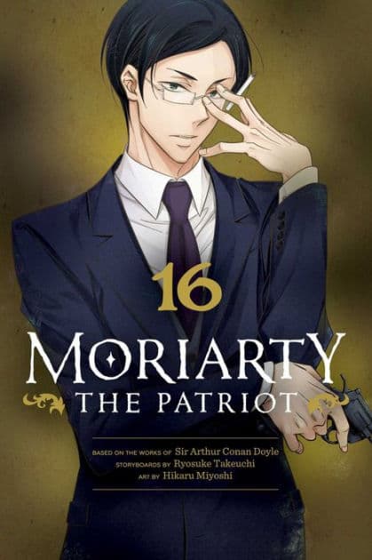 Cover of Moriarty the Patriot, Vol. 16 by Ryōsuke Takeuchi