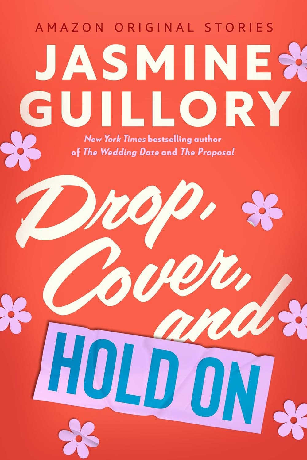 Cover of Drop, Cover, and Hold On by Jasmine Guillory