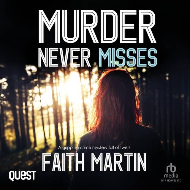 Cover of Murder Never Misses by Faith Martin