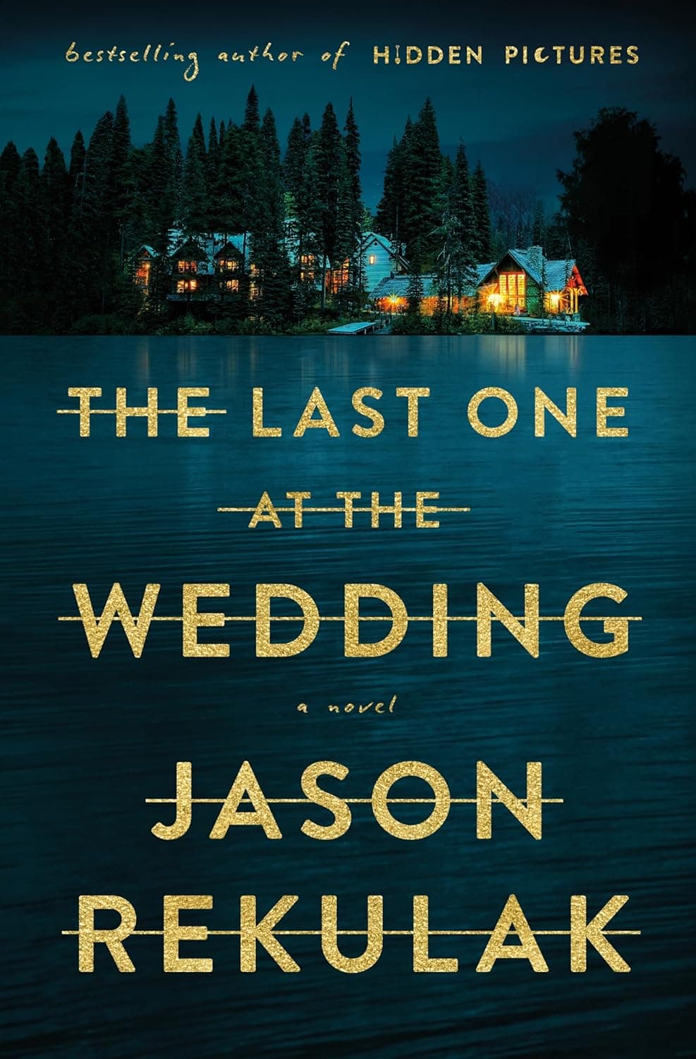 Cover of The Last One at the Wedding by Jason Rekulak