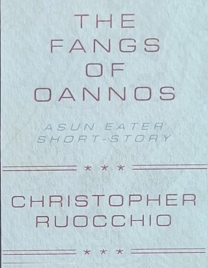 Cover of The Fangs of Oannos by Christopher Ruocchio