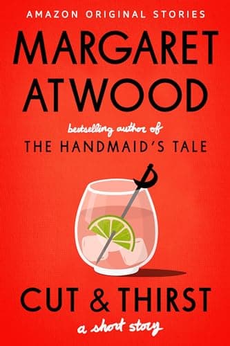 Cover of Cut and Thirst by Margaret Atwood
