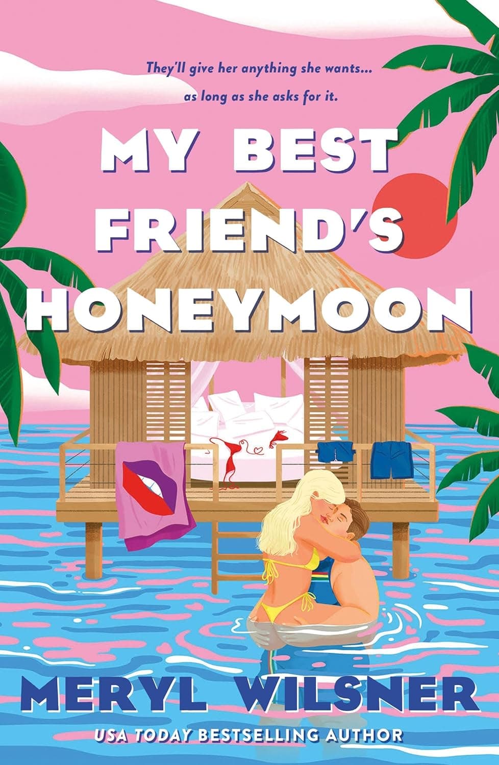 Cover of My Best Friend's Honeymoon by Meryl Wilsner