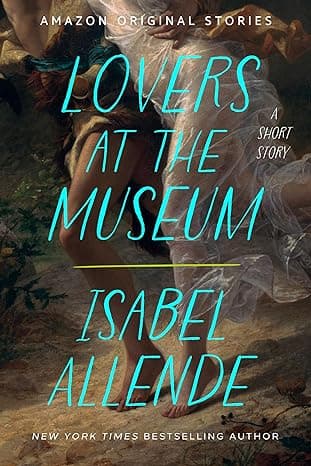 Cover of Lovers at the Museum by Isabel Allende