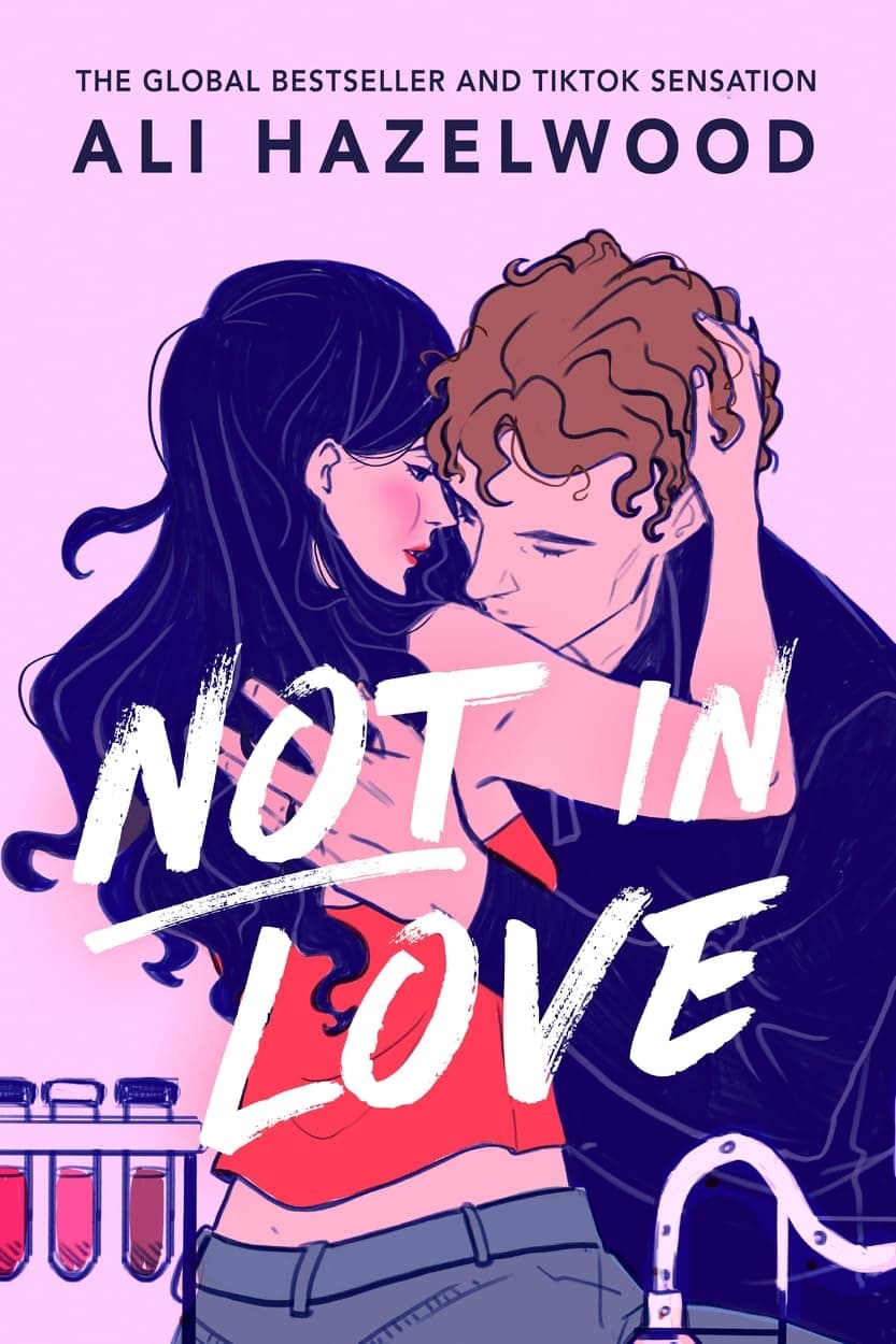 Cover of Not in Love by Ali Hazelwood
