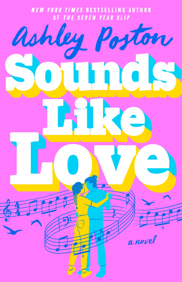 Cover of Sounds Like Love by Ashley Poston