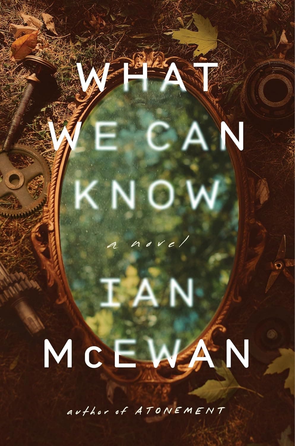 Cover of What We Can Know by Ian McEwan