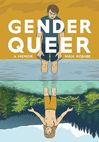 Cover of Gender Queer: A Memoir by Maia Kobabe