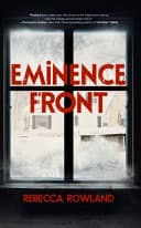 Cover of Eminence Front by Rebecca Rowland