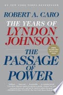 Cover of The Passage of Power by Robert A. Caro