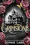 Cover of Grimstone by Sophie Lark