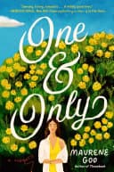Cover of One & Only by Maurene Goo