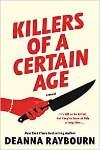 Cover of Killers of a Certain Age by Deanna Raybourn