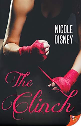 Cover of The Clinch by Nicole Disney