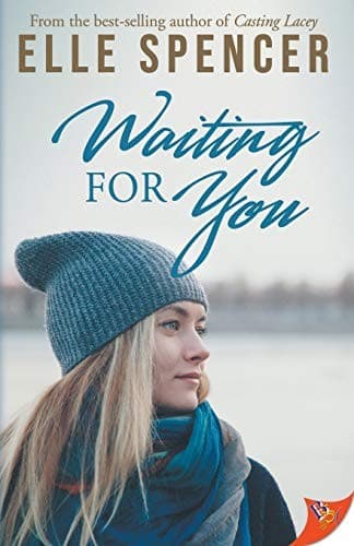 Cover of Waiting for You by Elle Spencer