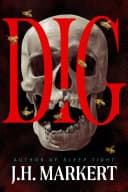 Cover of Dig by J.H. Markert