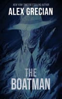 Cover of The Boatman by Alex Grecian