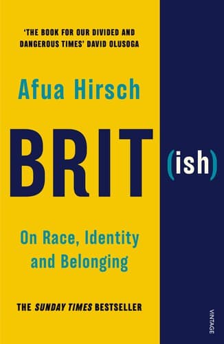 Cover of Brit(ish): On Race, Identity and Belonging by Afua Hirsch