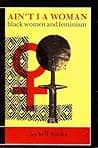 Cover of Ain't I a Woman: Black Women and Feminism by bell hooks