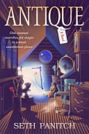 Cover of Antique by Seth Panitch