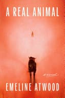 Cover of A Real Animal by Emeline Atwood