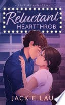 Cover of The Reluctant Heartthrob by Jackie Lau