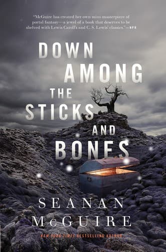 Cover of Down Among the Sticks and Bones by Seanan McGuire