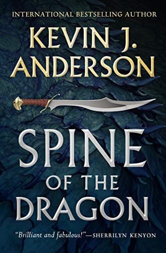 Cover of Spine of the Dragon by Kevin J. Anderson