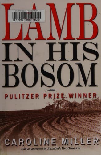 Cover of Lamb in His Bosom by Caroline Pafford Miller, Caroline Miller