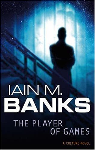 Cover of The Player of Games by Iain M. Banks
