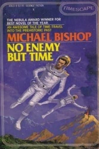Cover of No Enemy But Time by Michael Bishop