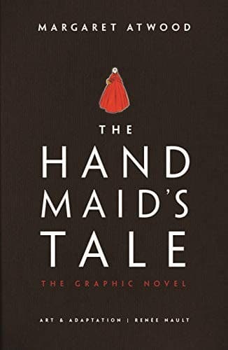 Cover of The Handmaid's Tale: The Graphic Novel by Margaret Atwood