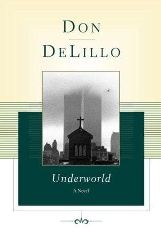 Cover of Underworld by Don DeLillo