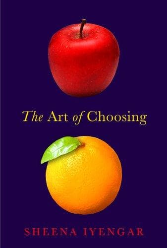 Cover of The art of choosing by Sheena Iyengar