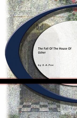Cover of The Fall of the House of Usher - an Edgar Allan Poe Short Story
