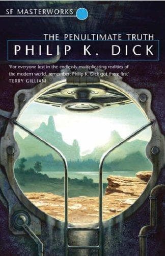 Cover of The Penultimate Truth by Philip K. Dick