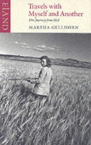 Cover of Travels With Myself And Another by Martha Gellhorn