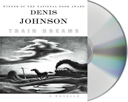 Cover of Train Dreams by Denis Johnson