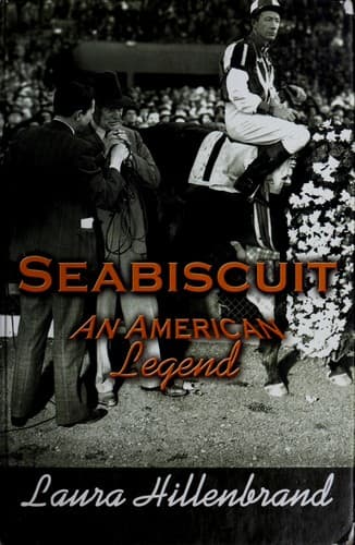 Cover of Seabiscuit: An American Legend by Laura Hillenbrand