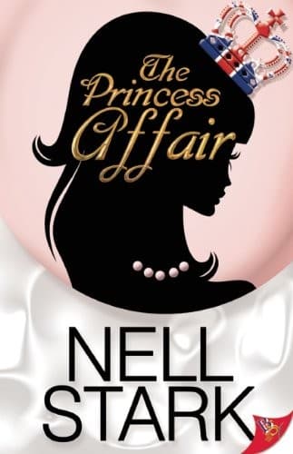 Cover of The Princess Affair by Nell Stark