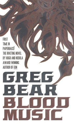 Cover of Blood Music by Greg Bear