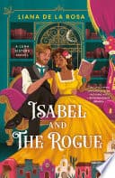 Cover of Isabel and the Rogue by Liana De la Rosa