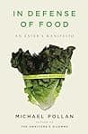 Cover of In Defense of Food: An Eater's Manifesto by Michael Pollan