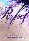 Cover of Perfect by Ellen Hopkins